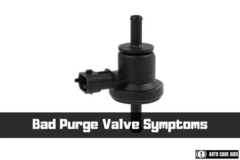 purge valve|8 Warning Signs of a Bad Purge Valve: Symptoms, Diagnosis,。